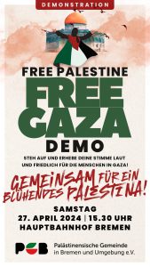 Free Gaza! Demo und Kundgebung am 27. April 2024 um 15.30 Uhr @ Hauptbahnhof