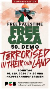 Free Gaza! Die 50. Kundgebung und Demonstration am 1. September @ Hauptbahnhof