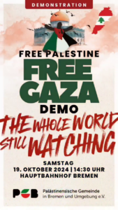 Free Gaza! Free Palestine! - Kundgebung und Demo am 19.10.2024 @ Hauptbahnhof